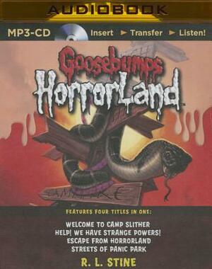 Goosebumps Horrorland Boxed Set #3: Welcome to Camp Slither, Help! We Have Strange Powers!, Escape from Horrorland, Streets of Panic by R.L. Stine