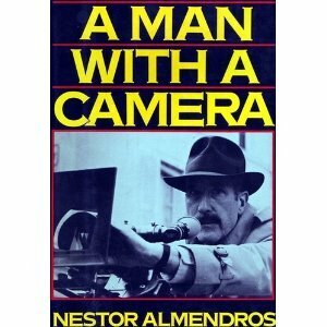 A Man With A Camera by Nestor Almendros