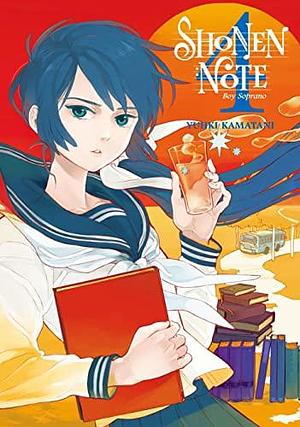 Shonen Note: Boy Soprano Vol. 4 by Yuhki Kamatani, Yuhki Kamatani