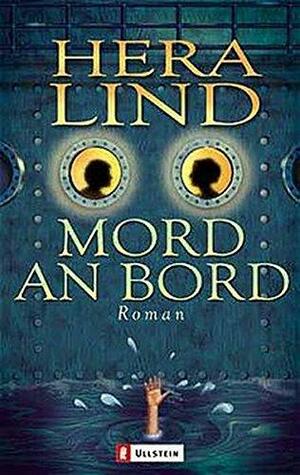 Mord an Bord: Roman by Hera Lind
