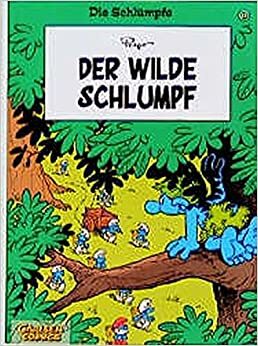 Die Schlümpfe, Bd.13, Der wilde Schlumpf by Peyo