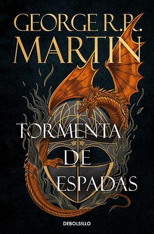 Tormenta de espadas (Canción de Hielo y Fuego 3): Los libros que inspiraron la serie Juego de Tronos de HBO by George R.R. Martin, Adela Ibáñez Amador