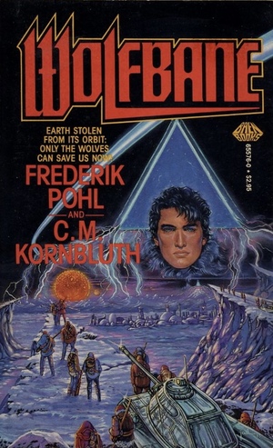 Wolfbane by C.M. Kornbluth, Frederik Pohl