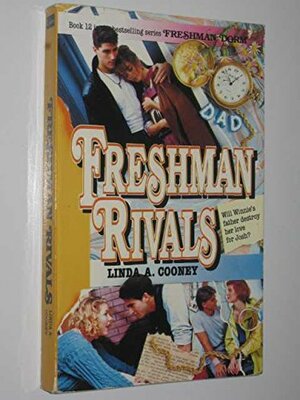 Freshman Rivals by Linda A. Cooney