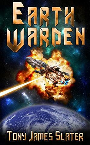 Earth Warden by Tony James Slater