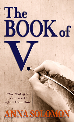 The Book of V by Anna Solomon