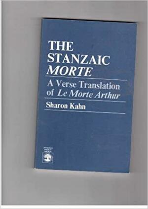 The Stanzaic Morte: A Verse Translation of Le Morte Arthur by Unknown