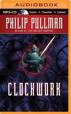 Clockwork by Philip Pullman