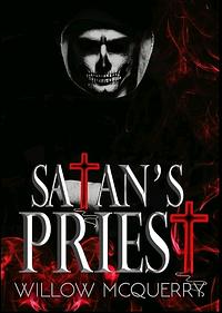 Satan's Priest  by Willow McQuerry