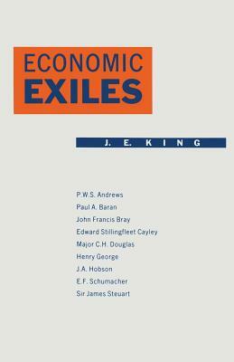 Economic Exiles by J. E. King