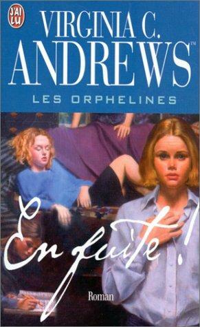 En fuite! by V.C. Andrews, V.C. Andrews