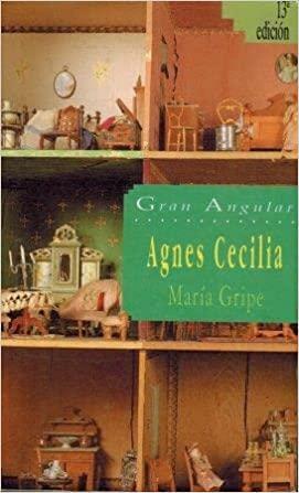 Agnes Cecilia by Maria Gripe