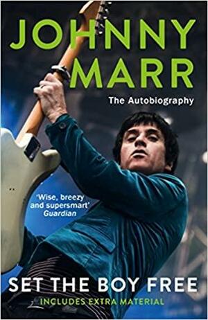 Set the Boy Free by Johnny Marr