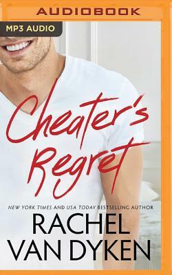 Cheater's Regret by Rachel Van Dyken