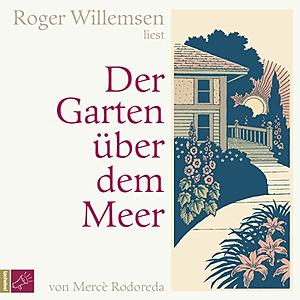 Der Garten über dem Meer by Mercè Rodoreda