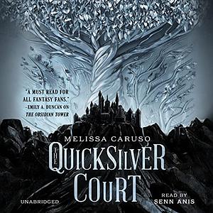 The Quicksilver Court by Melissa Caruso