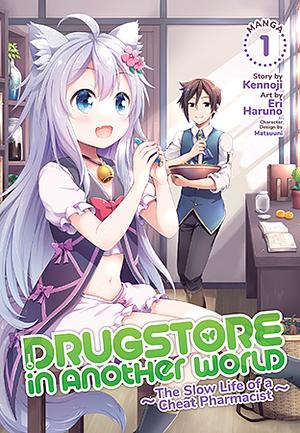 Drugstore in Another World: The Slow Life of a Cheat Pharmacist (Manga) Vol. 1 by Kennoji