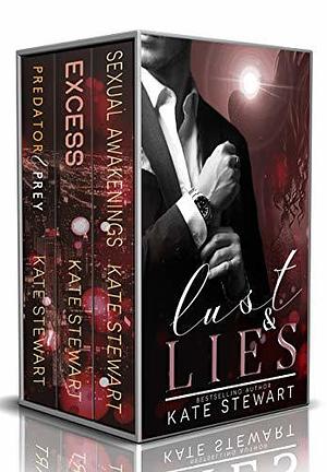 Lust & Lies Box Set-Sexual Awakenings, Excess, Predator & Prey by Kate Stewart