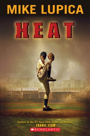 Heat by Mike Lupica