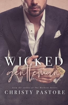 Wicked Gentleman by Christy Pastore