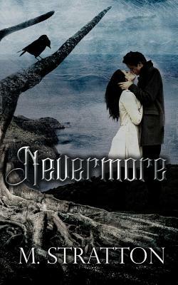 Nevermore by M. Stratton