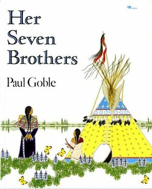 Her Seven Brothers by Paul Goble