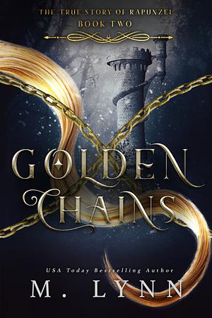 Golden Chains by M. Lynn