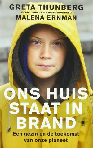 Ons huis staat in brand by Malena Ernman