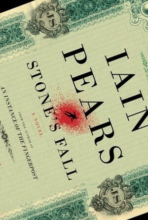 Stone's Fall by Iain Pears