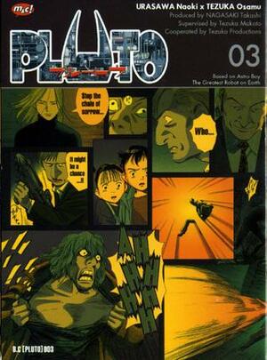 Pluto, 03 by Osamu Tezuka, Frisian Yuniardi, Takashi Nagasaki, Makoto Tezuka, Naoki Urasawa