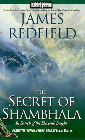Secret Of Shambhala by James Redfield, James Redfield