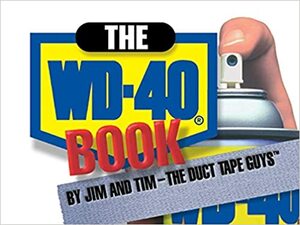 The WD-40 Book by Jim Berg, Tim Nyberg