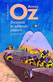 Deodată în adâncul pădurii by Amos Oz