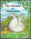 The Chicken That Could Swim by Paul Adshead