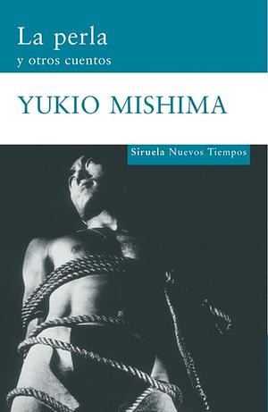 La perla y otros cuentos by Yukio Mishima