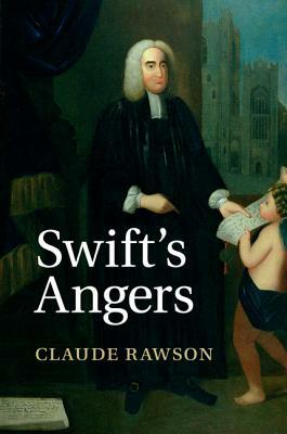 Swift's Angers by Claude Rawson