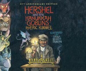 Hershel and the Hanukkah Goblins by Eric A. Kimmel