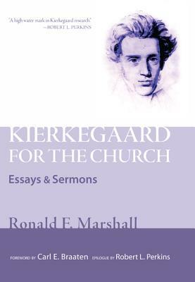 Kierkegaard for the Church by Ronald F. Marshall