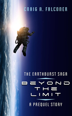 Beyond The Limit: A Prequel Story by Craig A. Falconer