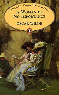 En kvinna utan betydenhet by Oscar Wilde