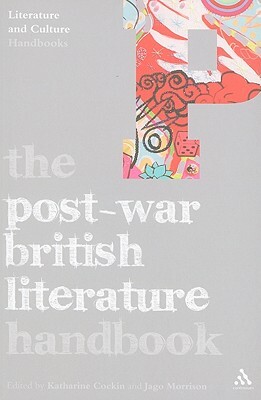 The Post-War British Literature Handbook by 