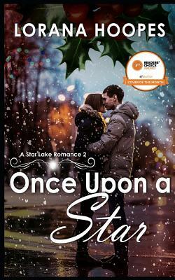 Once Upon a Star: (contemporary Christian Romance) by Lorana Hoopes