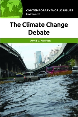 The Climate Change Debate: A Reference Handbook by David Newton