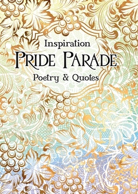 Pride Parade: Poetry & Quotes by 