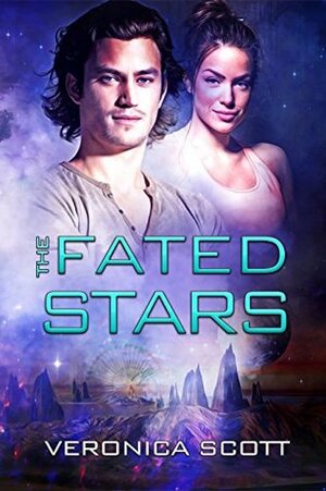 The Fated Stars: The Sectors SF Romance Series by Veronica Scott