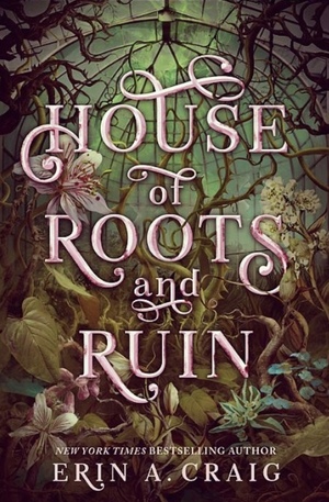 House of Roots and Ruin Book Cover
