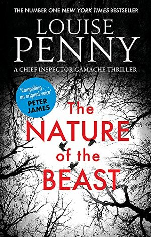 The Nature of the Beast by Louise Penny