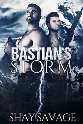 Bastian's Storm by Shay Savage