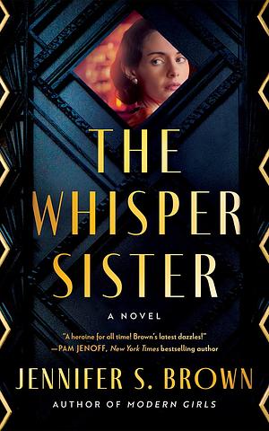 The Whisper Sister: A Novel by Jennifer S. Brown