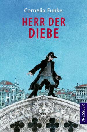 Herr der Diebe by Cornelia Funke